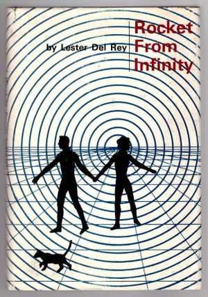 Item #31920 Rocket from Infinity. Lester Del Rey