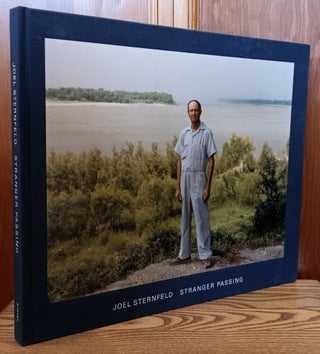 Item #31955 Stranger Passing. Joel Sternfeld, Douglas R. Nickel, Ian Frazier, Essay
