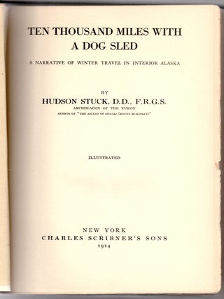 Ten Thousand Miles With a Dog Sled: A Narrative of Winter Travel in Interior Alaska