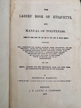 The Ladies' Book of Etiquette and Manual of Politeness