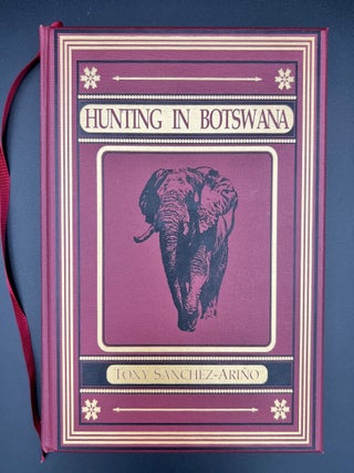 Item #3273 Hunting In Botswana. Tony Sanchez-Arino